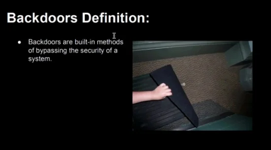 An image displayed on a computer screen containing the definition of a back door- 'Backdoors are built-in methods of bypassing the security of a system.'